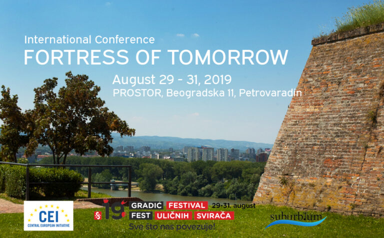 Petrovaradin (RS) 2019: International Conference “Fortresses of Tomorrow”